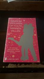 Luisa Dillner - Waarom vrouwen op foute mannen vallen, Ophalen of Verzenden, Gelezen, Luisa Dillner