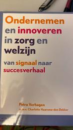 Ondernemen en innoveren in zorg en welzijn, Maatschappij en Samenleving, Ophalen of Verzenden, Zo goed als nieuw, Charlotte Haarsma - den Dekker; Petra Verhagen