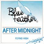 Blue Feather - After Midnight & Flying High soulFunk NL zgst, Gebruikt, Ophalen of Verzenden, R&B en Soul