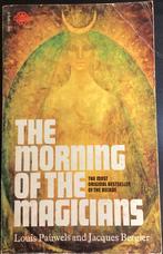 Louis Pauwels & Jaques Bergier - The Morning ofthe Magicians, Ophalen of Verzenden, Gelezen