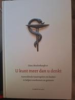 U Kunt Meer Dan U Denkt - Hans Moolenburgh sr., Boeken, Gezondheid, Dieet en Voeding, Ophalen of Verzenden, Zo goed als nieuw