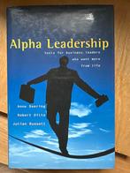 Alpha Leadership - Tools voor Business Leaders, Ophalen of Verzenden, Gelezen, Management