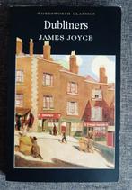 James Joyce - Dubliners - Wordsworth Classics, Boeken, Ophalen of Verzenden, Zo goed als nieuw, Europa overig