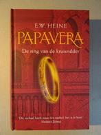 Papavera (De ring van de kruisridder) - E.W. Heine, Ophalen of Verzenden, Zo goed als nieuw, E.W. Heine