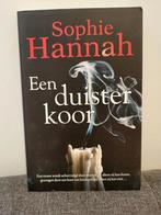 Een duister koor - Sophie Hannah - Thriller, Boeken, Ophalen of Verzenden, Zo goed als nieuw, Sophie Hannah, Nederland
