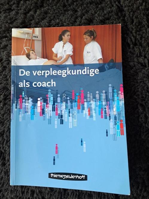 De verpleegkundige als coach, Boeken, Studieboeken en Cursussen, Gelezen, HBO, Beta, Ophalen of Verzenden