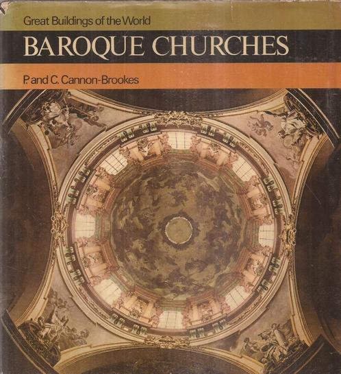 Cannon-Brookes, P. and C. - Baroque churches Great Buildings, Boeken, Kunst en Cultuur | Architectuur, Gelezen, Overige onderwerpen