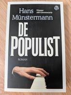 De Populist - Hans Münstermann, Boeken, Ophalen of Verzenden, Zo goed als nieuw, Hans Münstermann