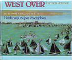 West over Hardewijk, Ophalen of Verzenden, Zo goed als nieuw