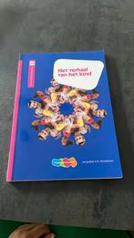 Henriëtte Dijkstra - Het verhaal van het kind, Ophalen of Verzenden, Zo goed als nieuw, Henriëtte Dijkstra; Jacqueline Hendriksen; Wilma Stoverinck-B...