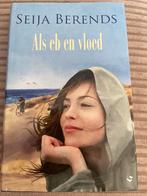 Als eb en vloed - Seija Berends, Boeken, Ophalen of Verzenden, Zo goed als nieuw