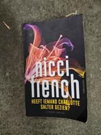Boek: heeft iemand Charlotte Salter gezien? van Nicci French, Ophalen of Verzenden, Gelezen, Nederland