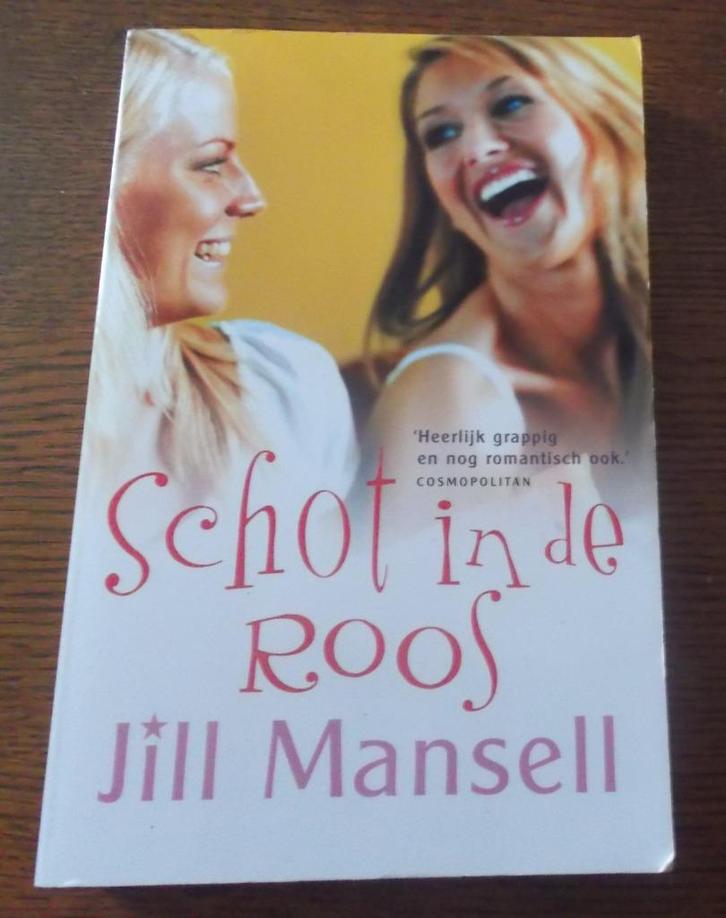 Schot in de roos / Jill Mansell, Boeken, Chicklit, Gelezen, Ophalen