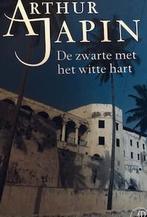 Gesigneerd, Arthur Japin, De zwarte man met het witte hart, Boeken, Romans, Ophalen of Verzenden, Zo goed als nieuw, Arthur Japin