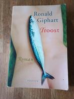 Ronald Giphart - Troost, Boeken, Ophalen of Verzenden, Zo goed als nieuw, Ronald Giphart