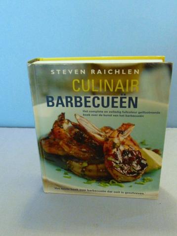 Culinair barbecueën door Steven Raichlen  beschikbaar voor biedingen