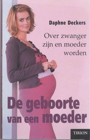 Deckers, D. - De geboorte van een moeder beschikbaar voor biedingen
