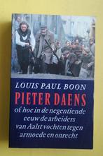 L.P. Boon, PIETER DAENS 19e eeuwse arbeiders uit AALST vocht, Ophalen of Verzenden, Zo goed als nieuw