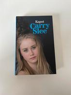 Carry Slee - Kapot, Boeken, Kinderboeken | Jeugd | 13 jaar en ouder, Ophalen of Verzenden, Carry Slee, Zo goed als nieuw