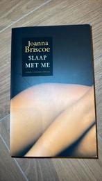 Joanna Briscoe - Slaap met me, Ophalen of Verzenden, Zo goed als nieuw, Joanna Briscoe