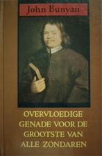 John Bunyan-Overvloedige genade vd grootste van alle zondare, Ophalen of Verzenden, Gelezen, Christendom | Protestants