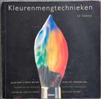 Kleurenmengtechnieken. Alles wat u weten moet over menden .., Ophalen of Verzenden, Tekenen en Schilderen, Sidaway, I., Gelezen