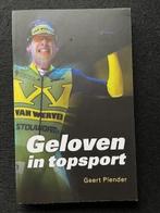 Geloven in topsport; Geert Plender, Ophalen of Verzenden, Zo goed als nieuw