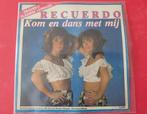 Recuerdo - Kom dans met mij ..., Cd's en Dvd's, Vinyl | Nederlandstalig, Ophalen, Zo goed als nieuw, Overige formaten, Levenslied of Smartlap