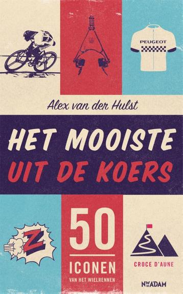 Alex van der Hulst: Het mooiste uit de koers beschikbaar voor biedingen
