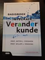 Basisboek Integrale Veranderkunde - Anton J. Cozijnsen, Ophalen of Verzenden, Zo goed als nieuw, Management, Anton J. Cozijnsen, Willem J. Vrakking