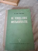 De Nederlandse Oostkolonisatie – Dr. Joh. Theunisz (1943), Ophalen of Verzenden, Nederland, Boek of Tijdschrift