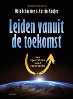 Leiden vanuit de toekomst - Otto Scharmer, Verzenden, Zo goed als nieuw, Otto Scharmer