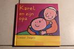 Karel en zijn opa / Liesbet Slegers, Boeken, Kinderboeken | Kleuters, Fictie algemeen, Jongen of Meisje, Ophalen of Verzenden