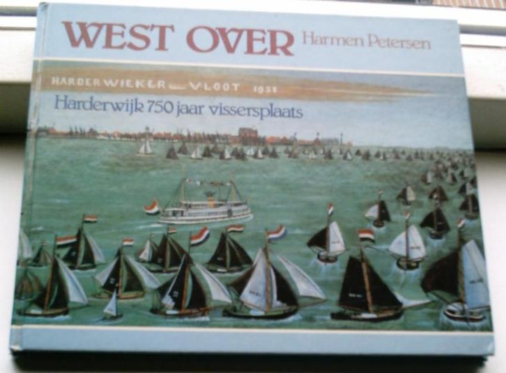 Harderwijk 750 jaar vissersplaats(Petersen, 9022818527), Boeken, Geschiedenis | Stad en Regio, Zo goed als nieuw, Ophalen of Verzenden