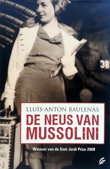 Lluís-Anton Baulenas - De neus van Mussolini beschikbaar voor biedingen