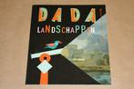 Dada - Landschappen !!, Boeken, Ophalen of Verzenden, Zo goed als nieuw, Schilder- en Tekenkunst