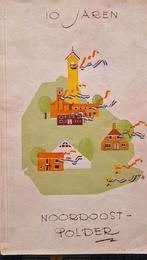 Boekje Noordoost polder 10 jaren 106 blz, Ophalen of Verzenden, Gelezen
