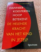 Wanneer koesteren hoop betekent, Boeken, Psychologie, Ophalen of Verzenden, Zo goed als nieuw
