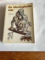 De ideologiesche aap door J.G. Thieme, Ophalen of Verzenden, Zo goed als nieuw, Spiritualiteit algemeen, Achtergrond en Informatie