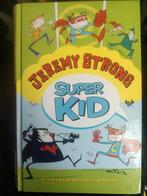 Jeremy Strong - Super Kid, Ophalen of Verzenden, Zo goed als nieuw, Jeremy Strong, Fictie algemeen