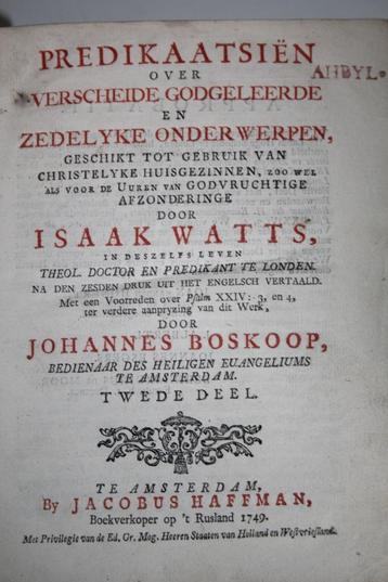Isaac Watts - 2 dl Predikaatsien + Preek/Lykrede (1748-1749) beschikbaar voor biedingen