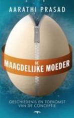 De maagdelijke moeder - Aarathi Prasad, Boeken, Ophalen of Verzenden, Zo goed als nieuw