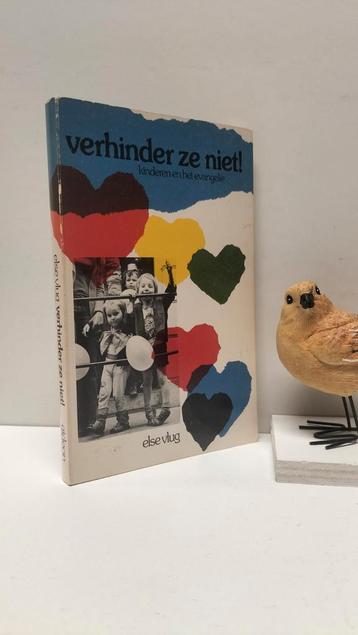 Vlug, Else; Verhinder ze niet!  beschikbaar voor biedingen