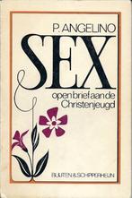SEX : een open brief aan de Christenjeugd / P. Angelino, Ophalen of Verzenden, Zo goed als nieuw, Christendom | Protestants