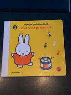 Nijntje geluidenboek - Wat hoor je?, Boeken, Gelezen, 6 tot 12 maanden, Ophalen of Verzenden, Dick Bruna