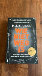 M.J. Arlidge - Wie niet weg is, Boeken, Thrillers, Ophalen of Verzenden, Zo goed als nieuw, Nederland, M.J. Arlidge