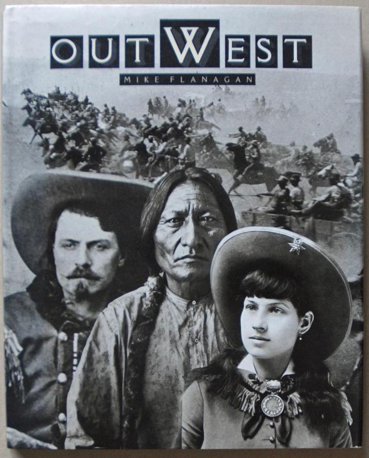 out West - Mike Flanagan, Boeken, Geschiedenis | Wereld, Zo goed als nieuw, Noord-Amerika, Ophalen of Verzenden