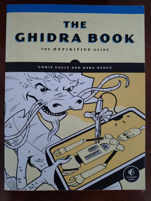 The Ghidra Book: Dé Gids voor Reverse Engineering, Boeken, Informatica en Computer, Zo goed als nieuw, Software, Ophalen of Verzenden