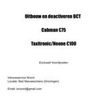 Uitbouw en deactiveren bct Taxitronic en Cabman, Ophalen