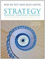 Strategy: Process, Content, Context 4th (fourth) Edition, Boeken, Studieboeken en Cursussen, Gelezen, Bob de wit, Alpha, Ophalen